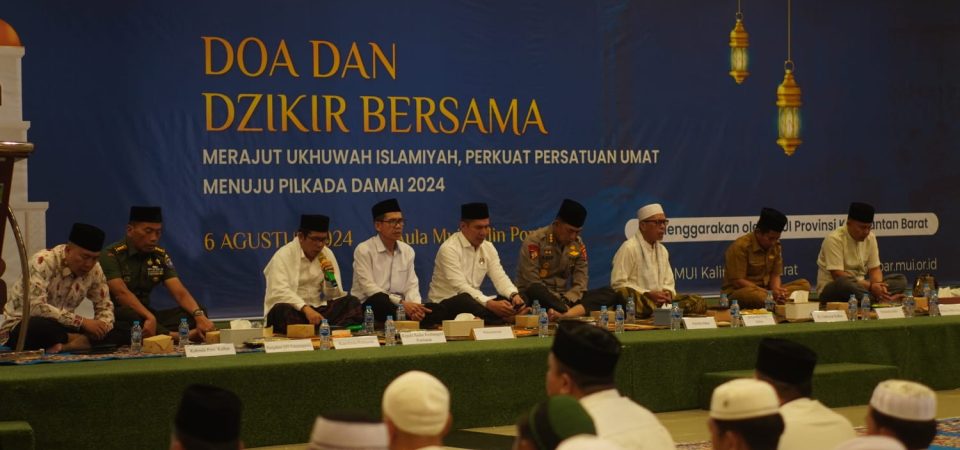 MUI Kalbar Sukses Gelar Dzikir dan Doa Bersama Songsong Pilkada Damai Tahun 2024